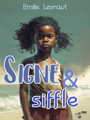 cover image of Signe et siffle
